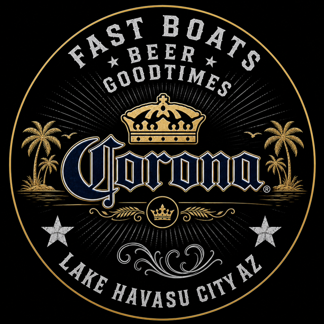 Fast Boats Beer Goodtimes Corona Lake Havasu City AZ gold circle crest artwork