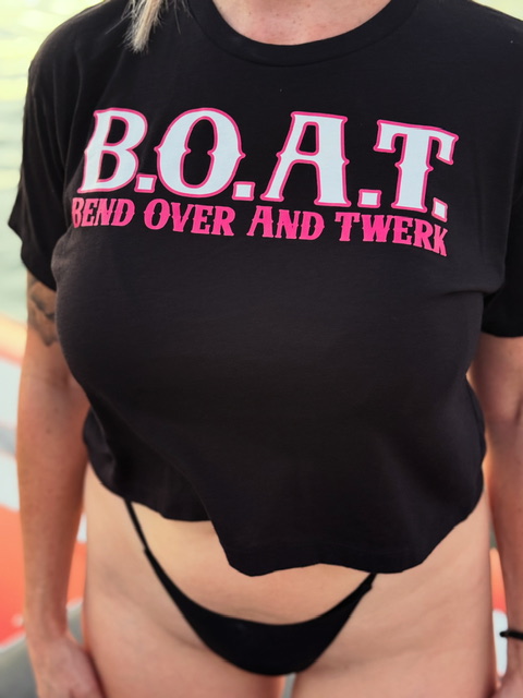 Woman wearing black B.O.A.T. Bend Over And Twerk womens crop top